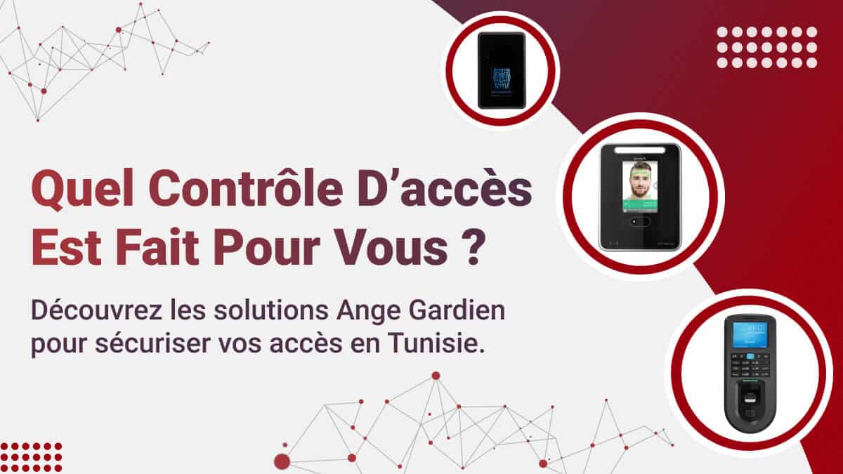 Différents types de contrôle d'accès en Tunisie